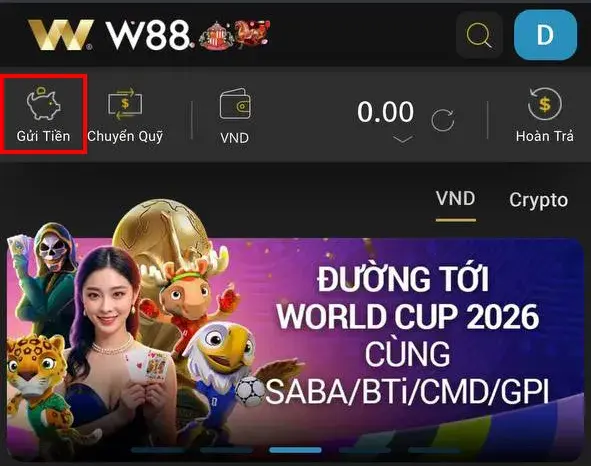 Chọn gửi tiền W88 tại trang chủ